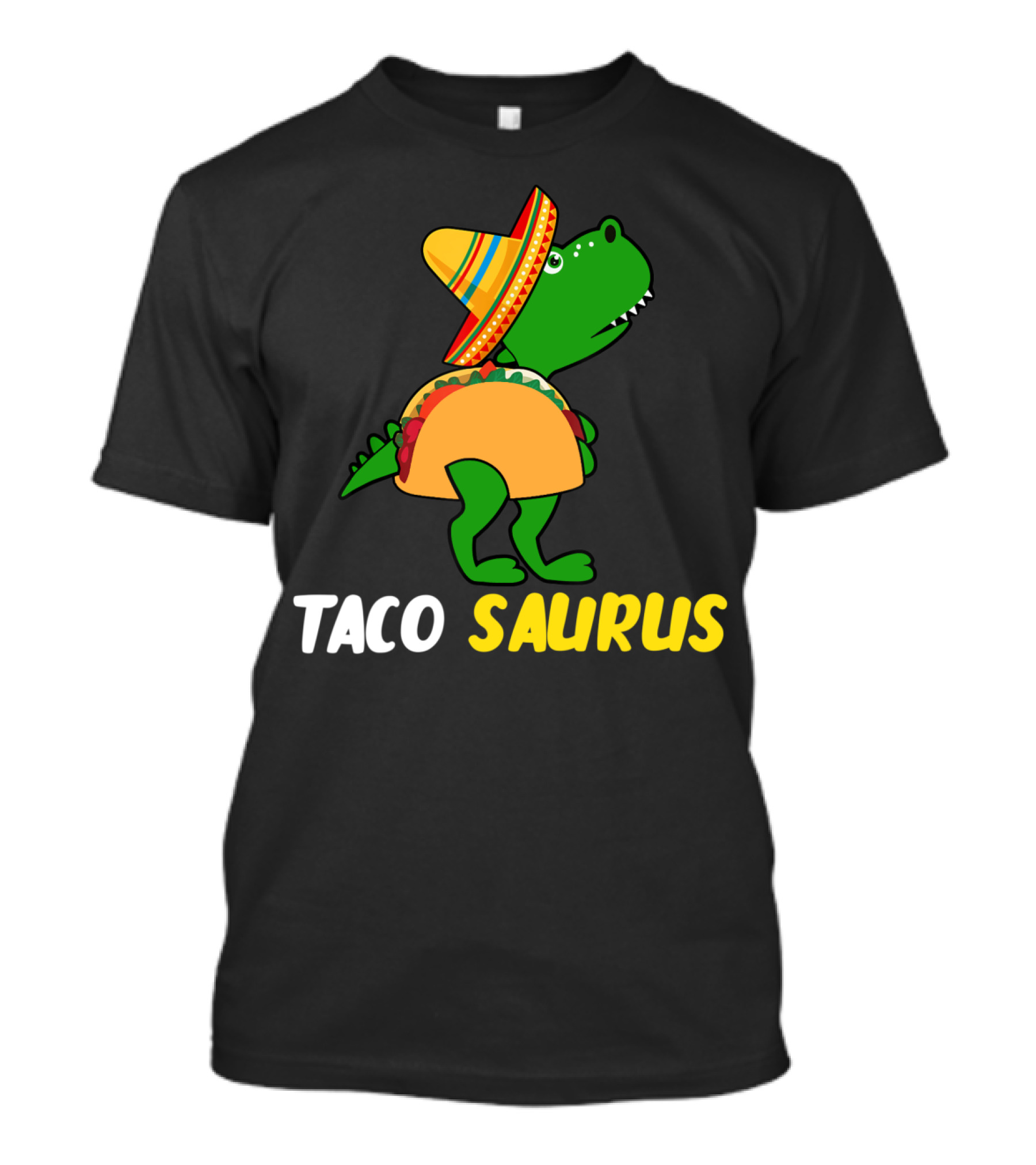 Tacosaurus Cinco De Mayo Sombrero Trex Taco Saurus T-Shirt
