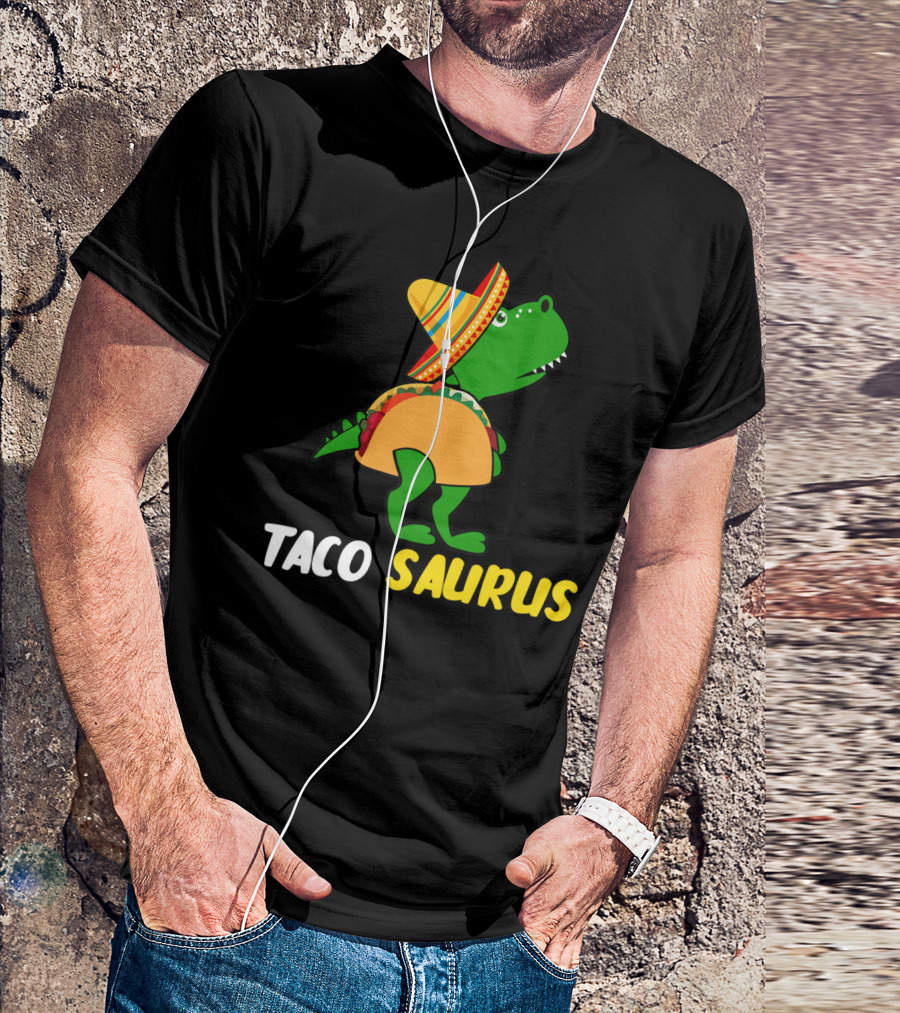 Tacosaurus Cinco De Mayo Sombrero Trex Taco Saurus T-Shirt