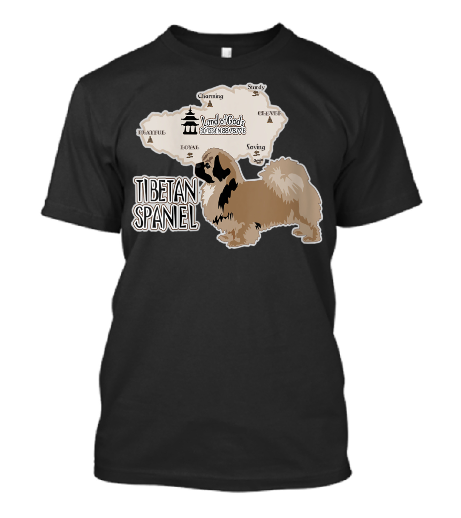 Tibetan Spaniel Land Of God's Map 30.1534N 88.7875E Delightful Charming Sturdy Clever Loyal Loving T-Shirt