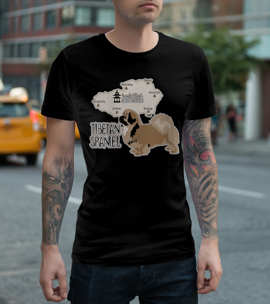 Tibetan Spaniel Land Of God's Map 30.1534N 88.7875E Delightful Charming Sturdy Clever Loyal Loving T-Shirt