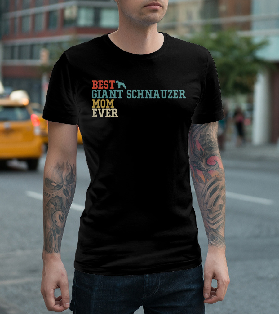BEST GIANT SCHNAUZER MOM EVER T-Shirt