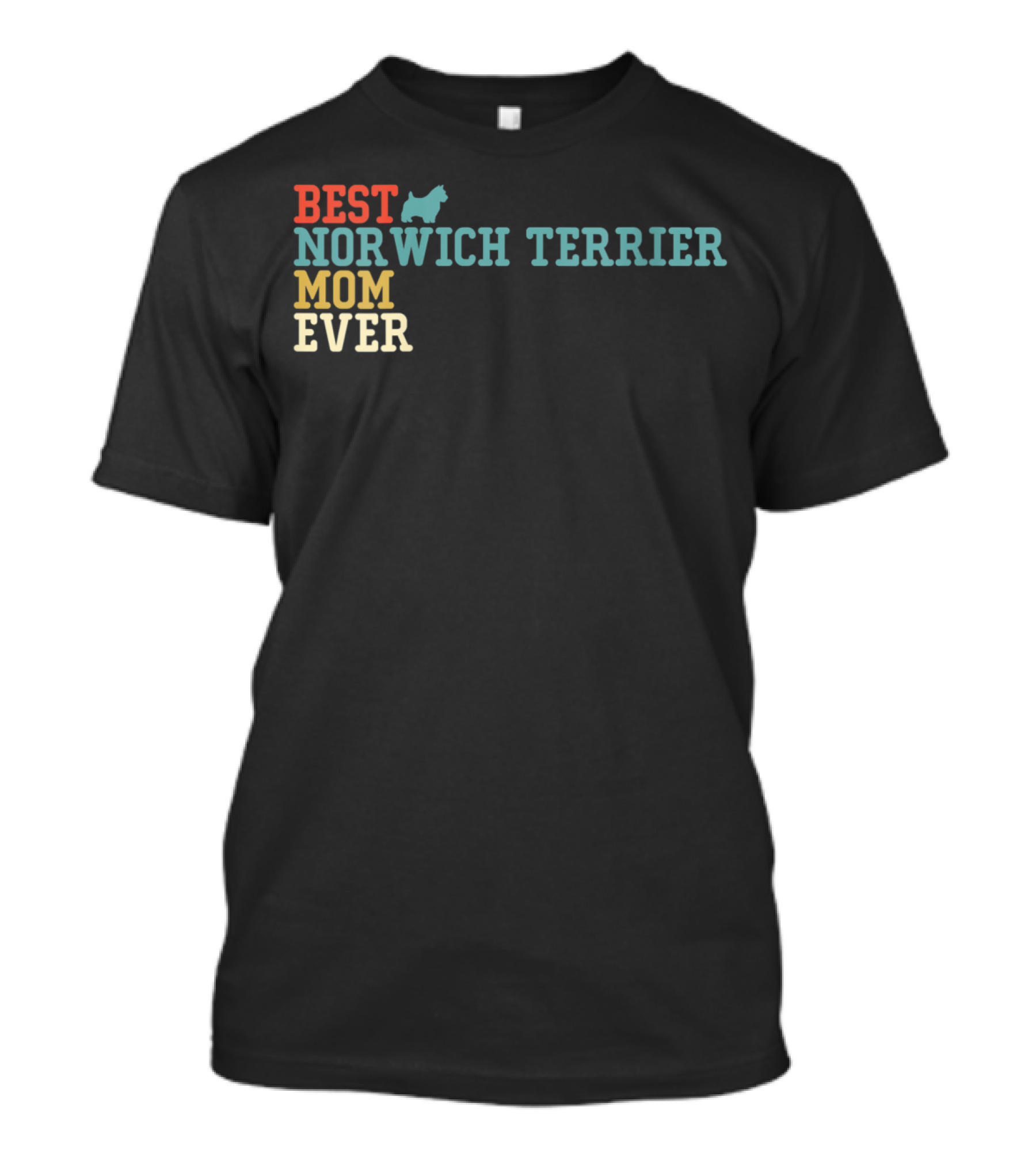 Best Norwich Terrier Mom Ever T-Shirt