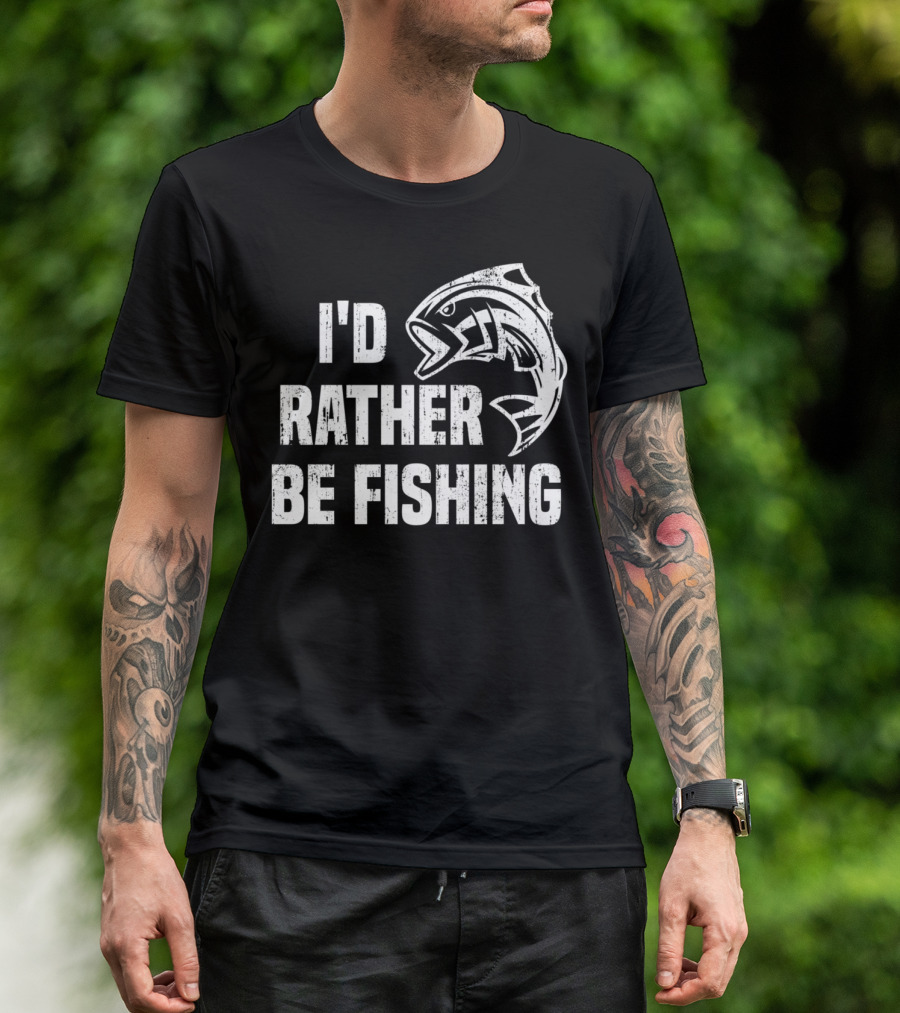 I'd Rather Be Fishing Bass Fish Funny Fisherman T-Shirt