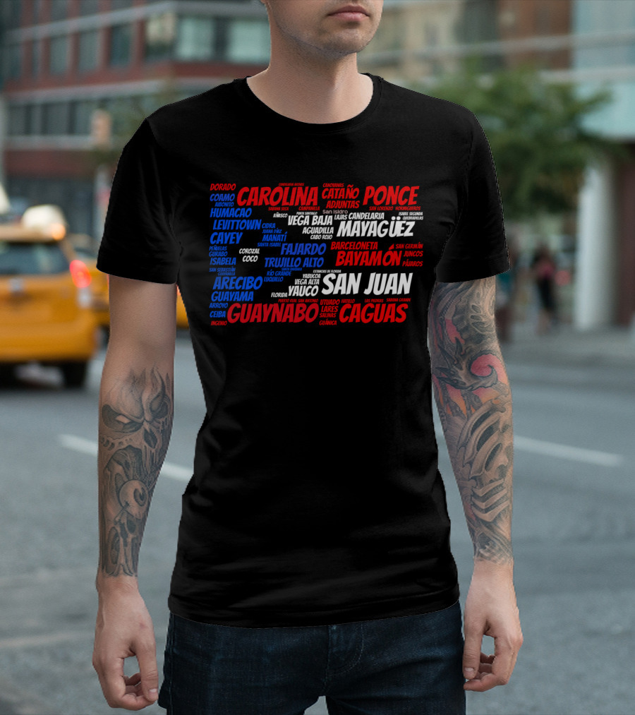 Puerto Rico Flag with San Juan Bayamón Carolina Guaynabo Caguas Ponce Mayagüez City Names T-Shirt