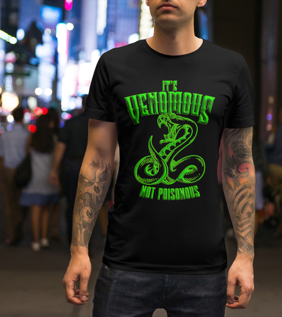 It's Venomous Not Poisonous Herpetology Zookeeper T-Shirt