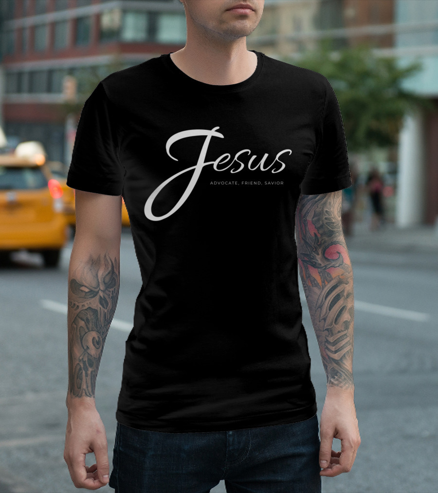 Jesus Advocate Friend Savior T-Shirt