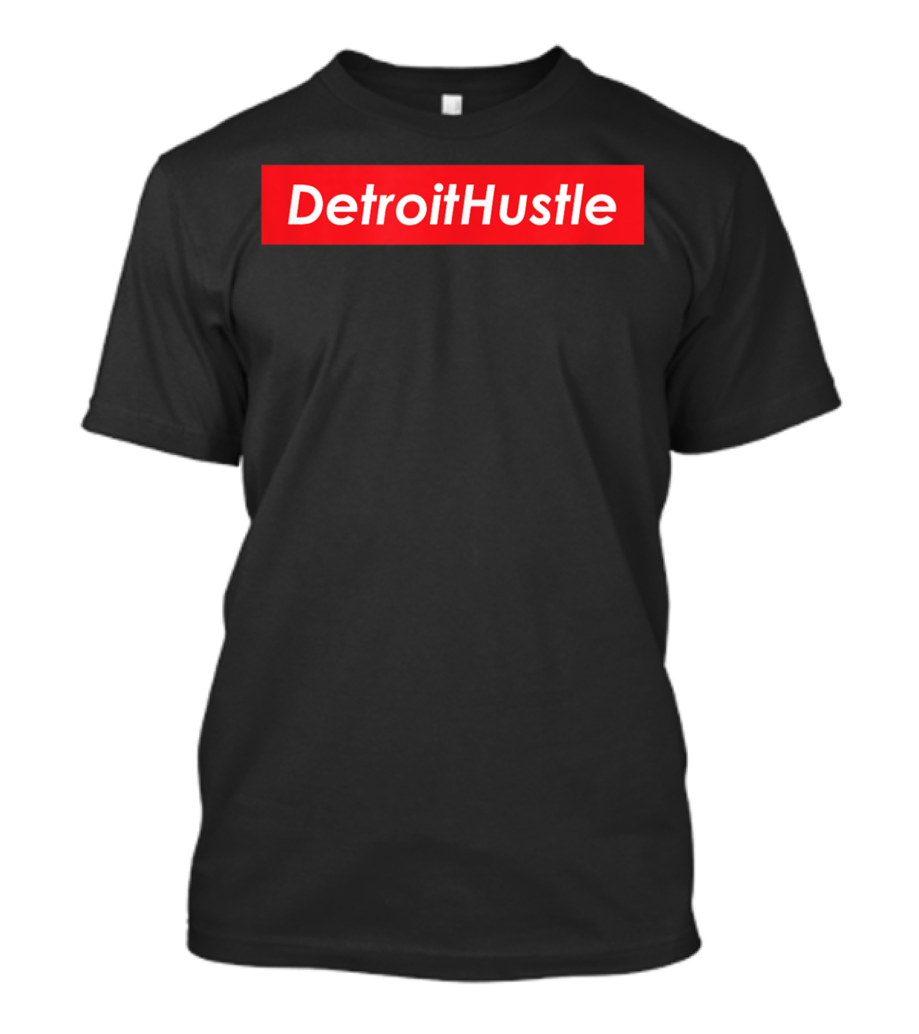 Detroit Hustle Best City Gifts For Hustlers T-Shirt