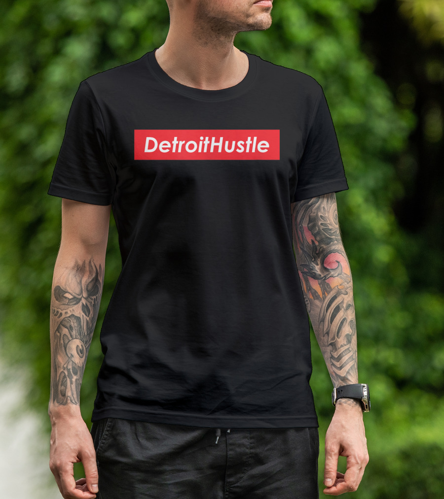 Detroit Hustle Best City Gifts For Hustlers T-Shirt
