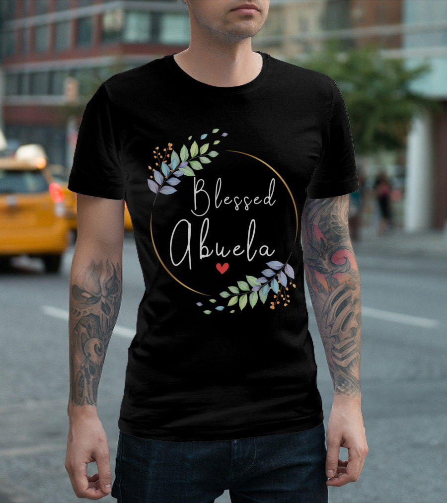 Blessed Abuela With Floral Heart T-Shirt