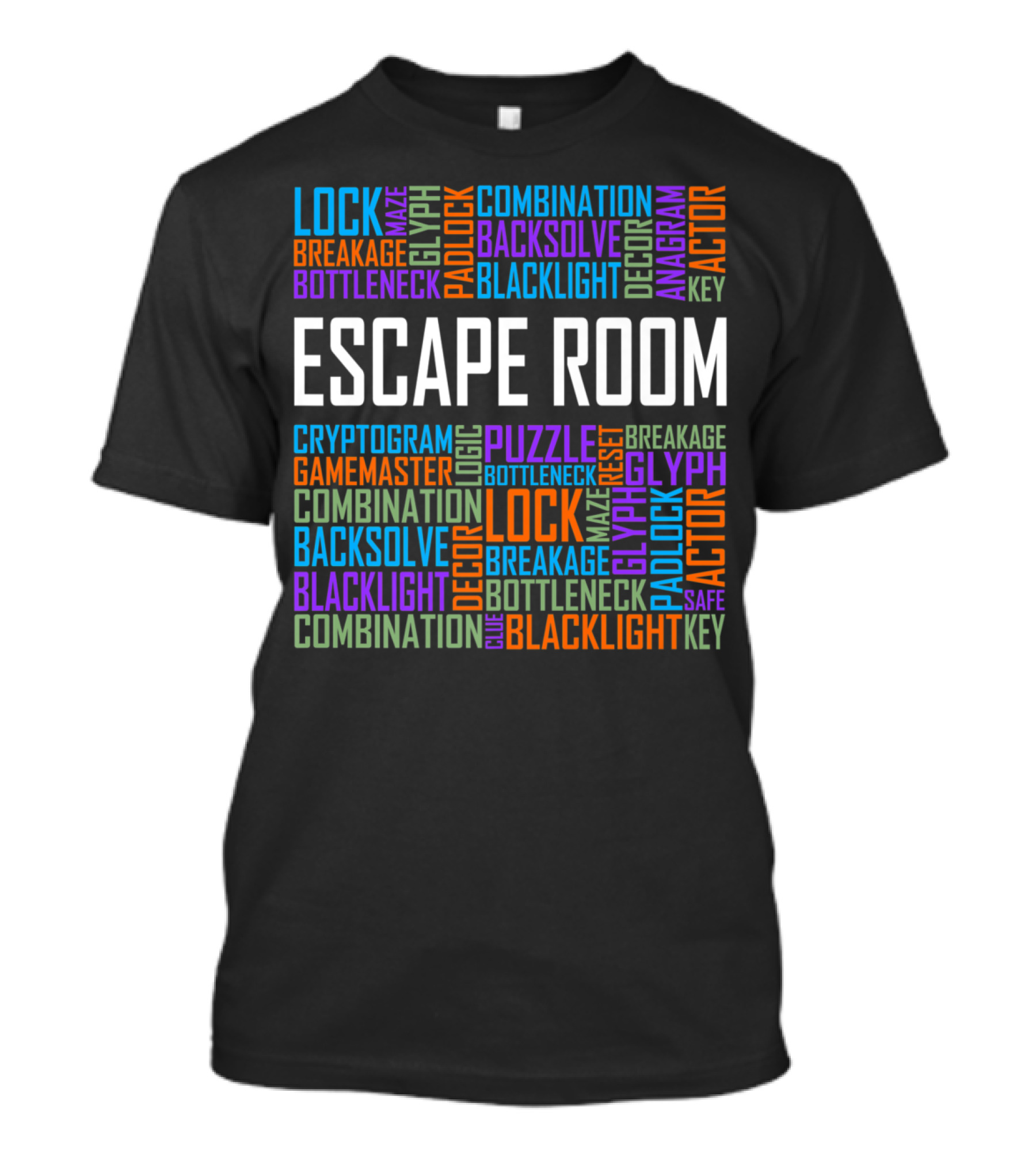 Escape Room Enthusiast Words Lock Puzzle Backsolve Blacklight Combination Maze T-Shirt