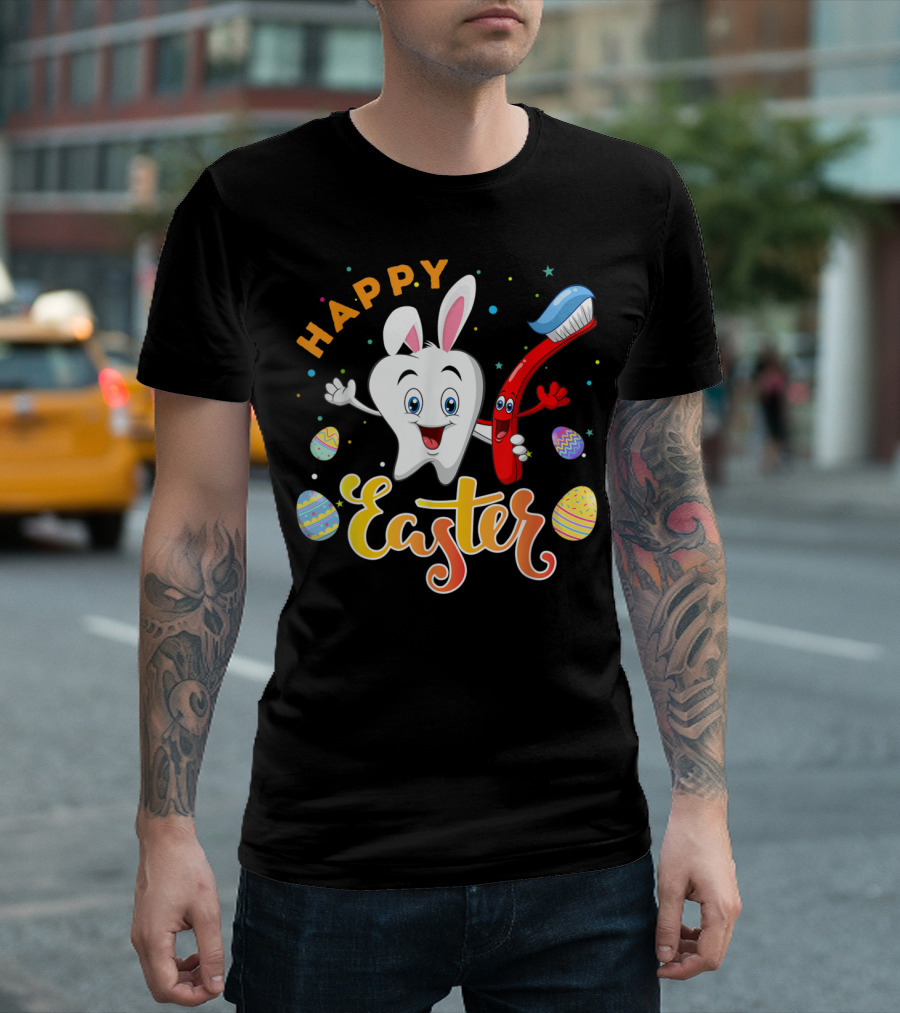 Happy Easter Day Funny Tooth Dental Hygienist Toothbrush Eggs T-Shirt