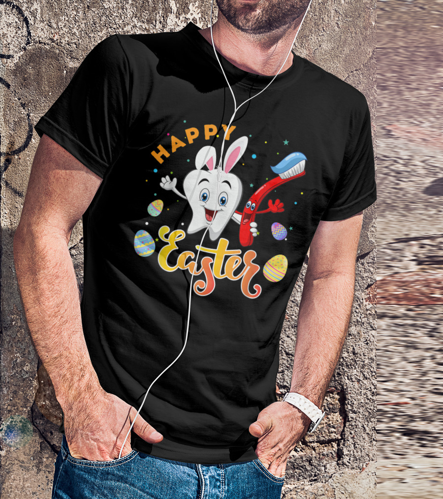 Happy Easter Day Funny Tooth Dental Hygienist Toothbrush Eggs T-Shirt
