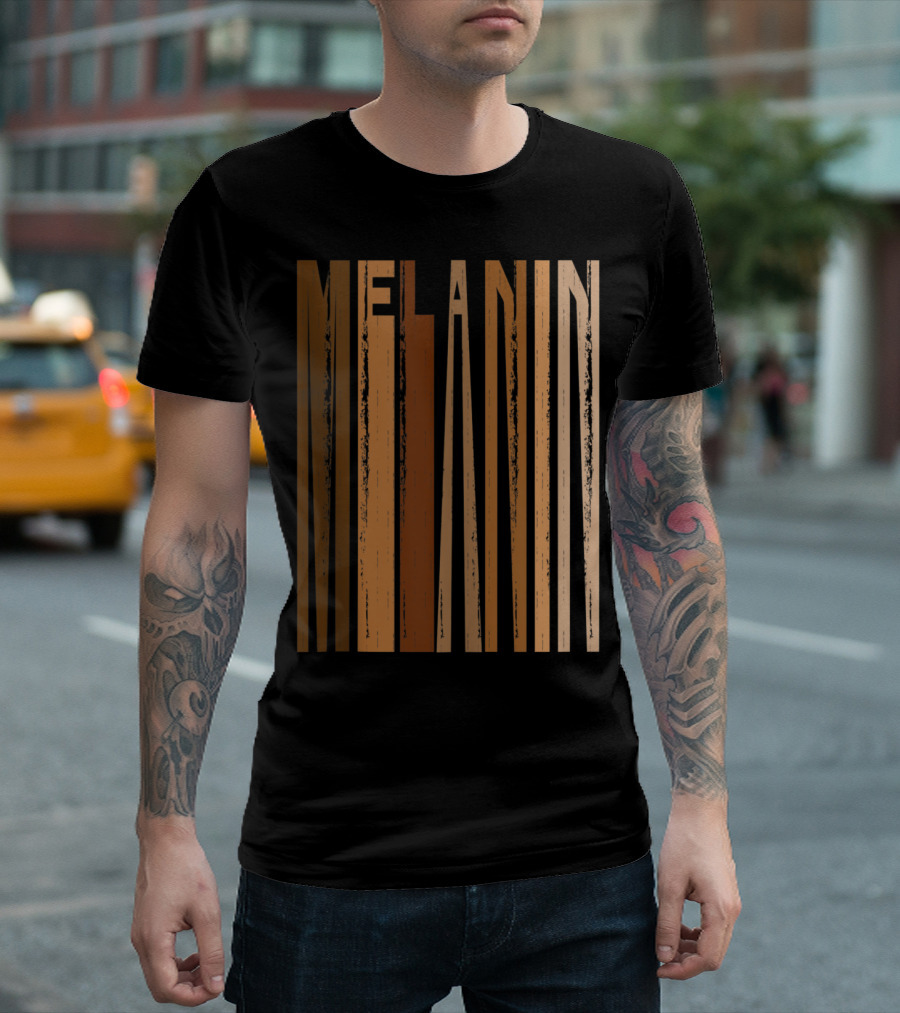 Melanin African American Strong Black Natural Shades T-Shirt