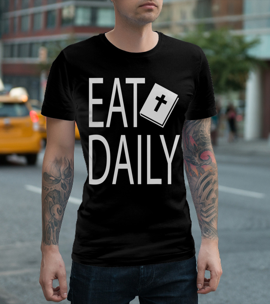 Eat Daily Read The Word 365 T-Shirt