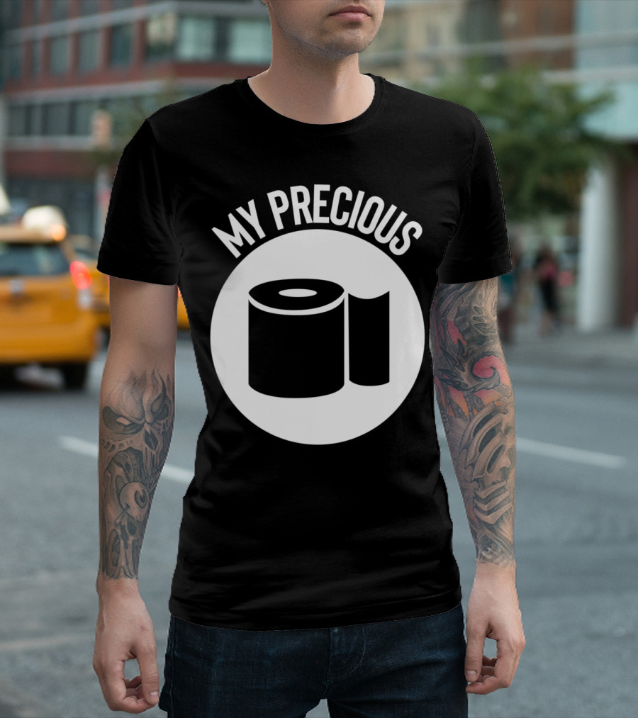 My Precious Toilet Paper Shortage T-Shirt