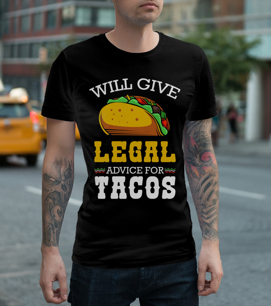 Will Give Legal Advice For Tacos Lawyer Retro Style With Colorful Taco T-Shirt