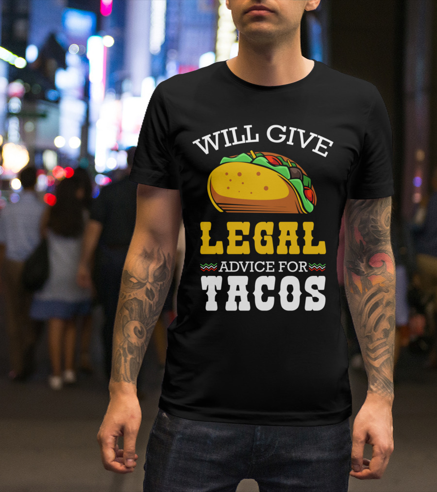 Will Give Legal Advice For Tacos Lawyer Retro Style With Colorful Taco T-Shirt