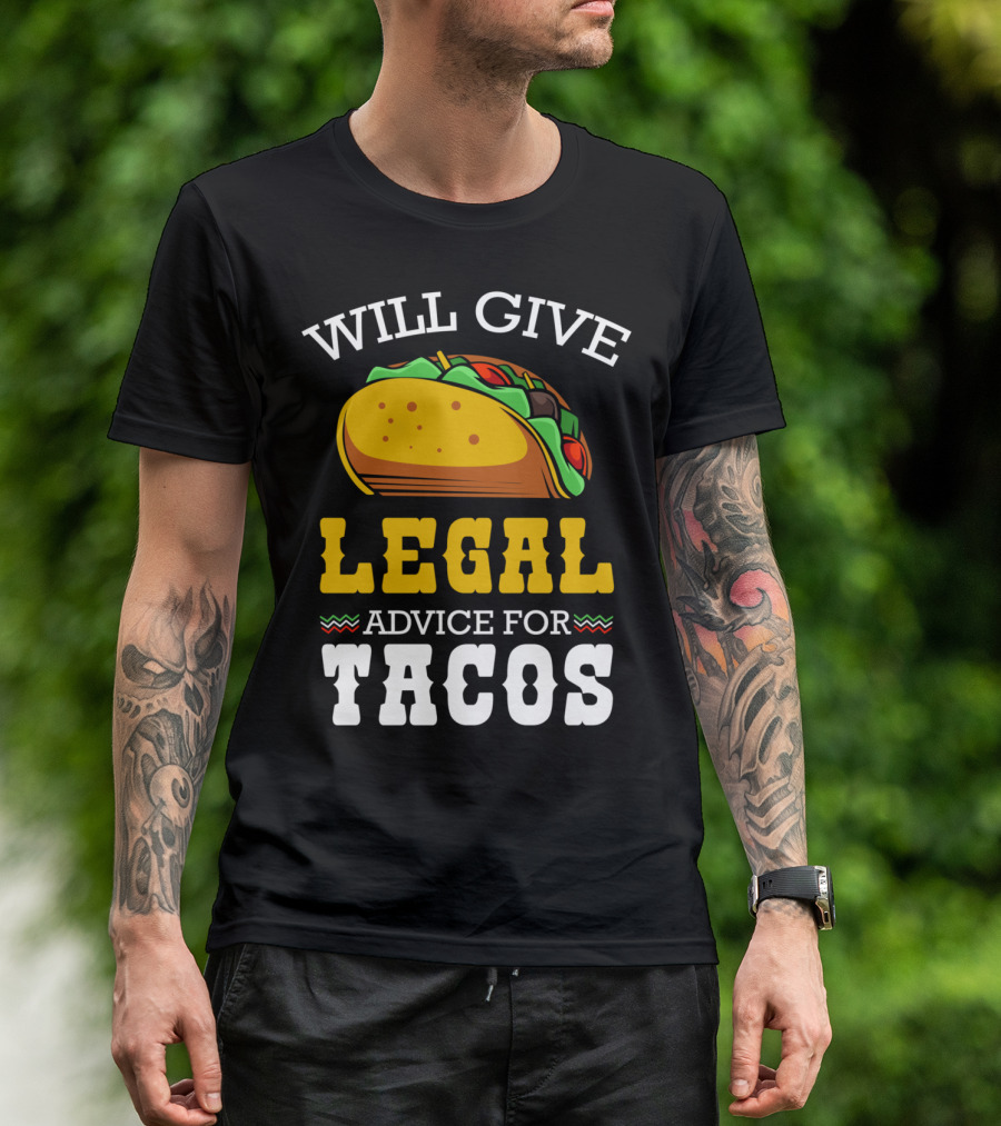 Will Give Legal Advice For Tacos Lawyer Retro Style With Colorful Taco T-Shirt