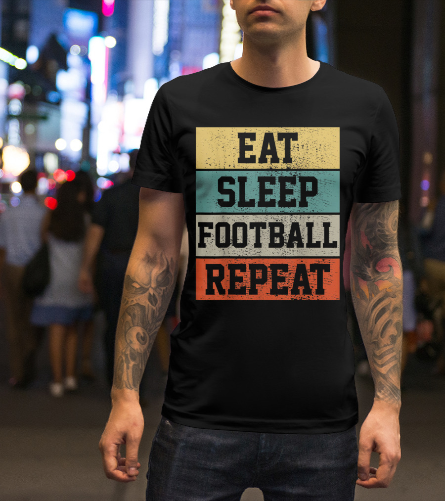 Eat Sleep Football Repeat T-Shirt