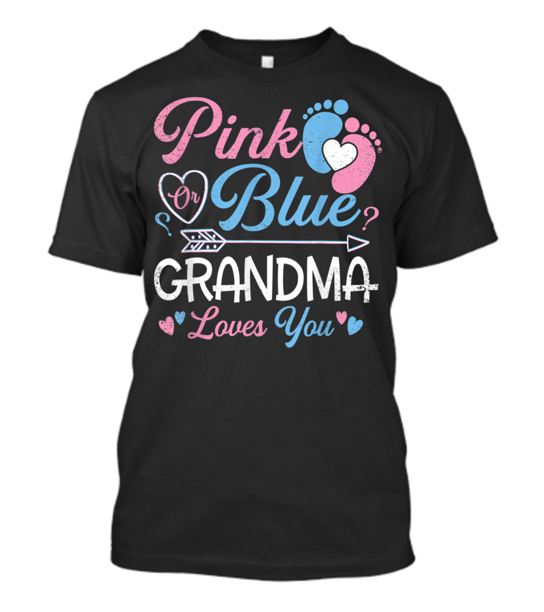 Pink Or Blue Grandma Loves You Hearts And Feet Gender Reveal T-Shirt