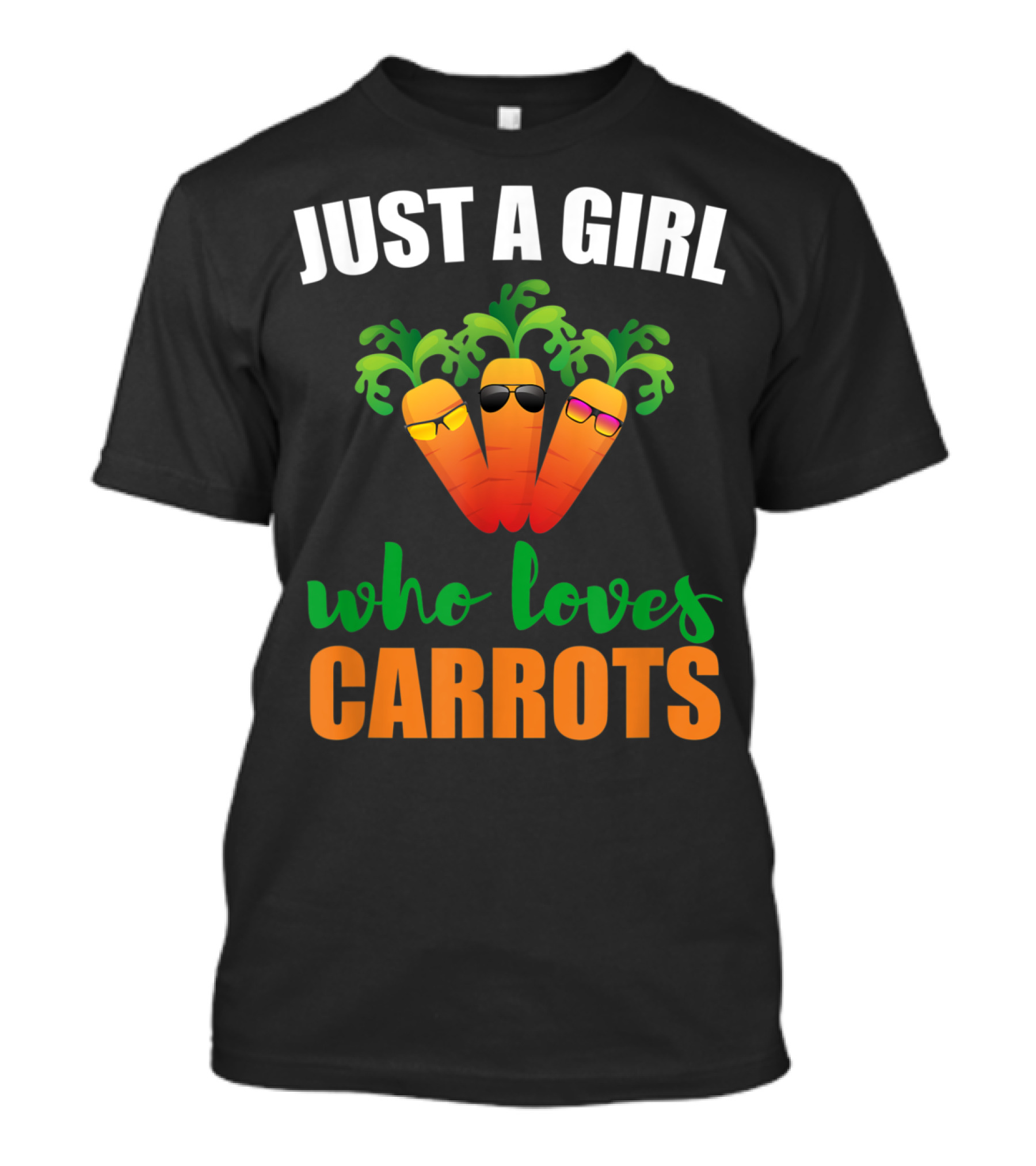 Just A Girl Who Loves Carrots Funny Vegetable With Cool Sunglasses T-Shirt