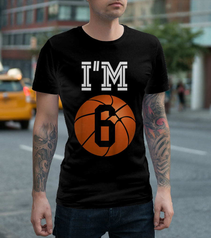 I'm 6 Basketball Birthday Boy 6th Party T-Shirt