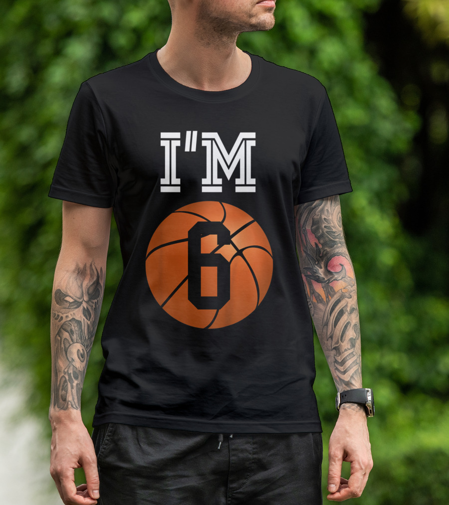 I'm 6 Basketball Birthday Boy 6th Party T-Shirt