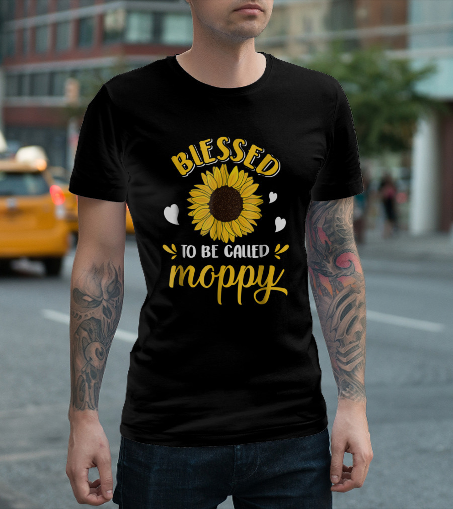 Blessed To Be Called Moppy Sunflower Hearts T-Shirt