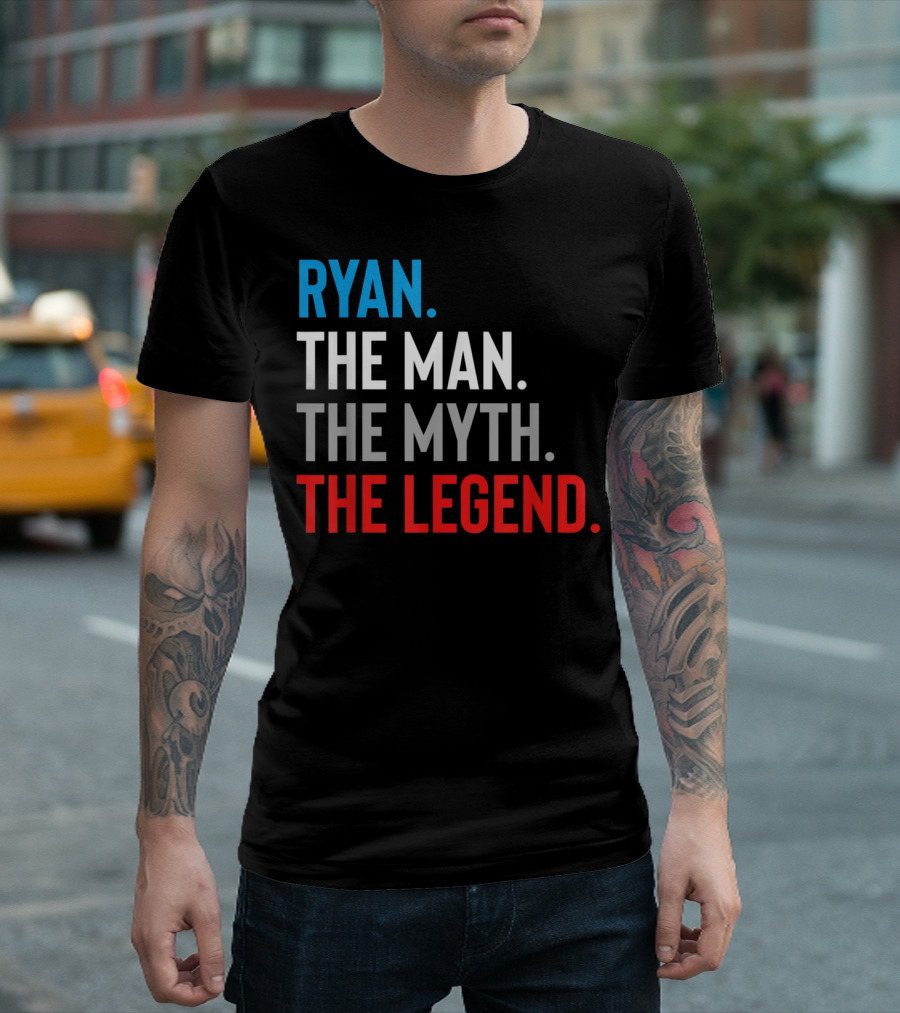 Ryan The Man The Myth The Legend T-Shirt