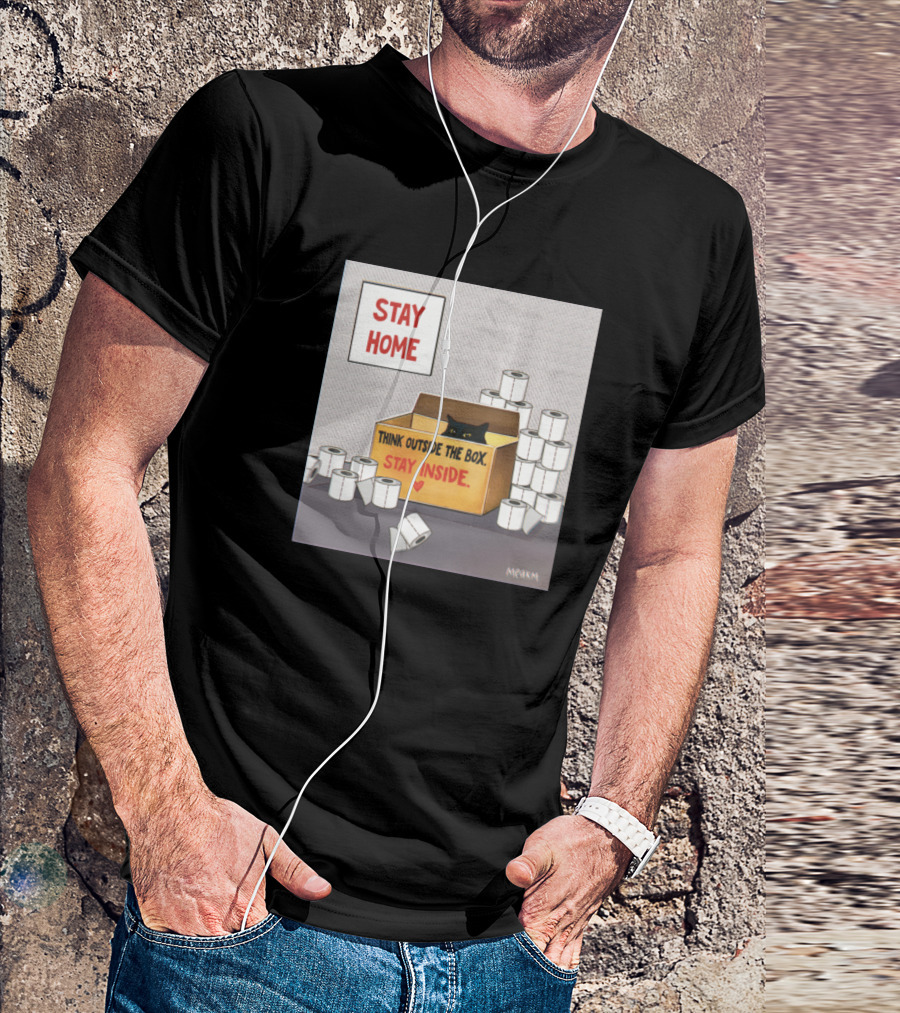 Stay Home Think Outside The Box Stay Inside Black Cat Toilet Paper T-Shirt