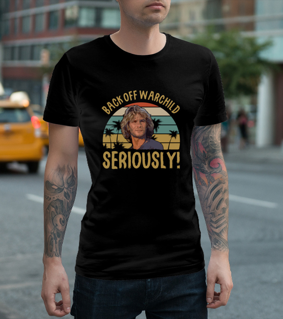 Back Off Warchild Seriously Point Break Retro Sunset T-Shirt