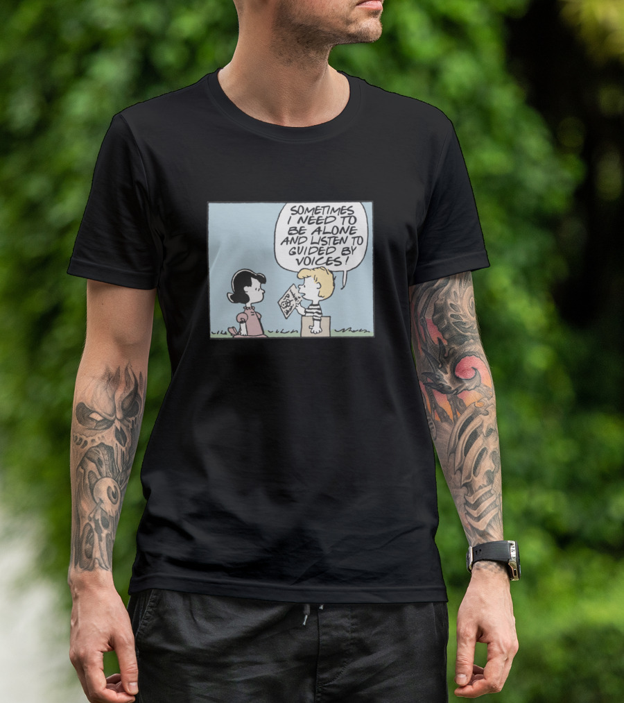 Sometimes I Need To Be Alone And Listen To Guided By Voices Vinyl Record Fan T-Shirt
