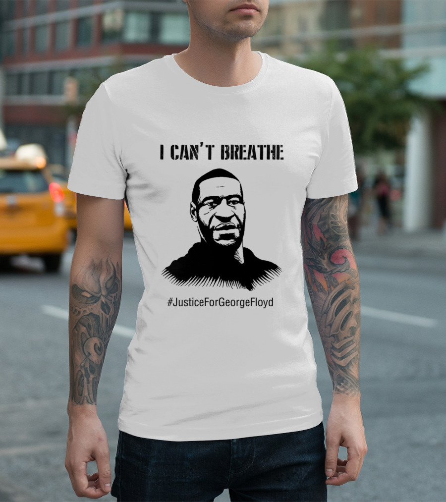 I Can't Breathe #JusticeForGeorgeFloyd T-Shirt