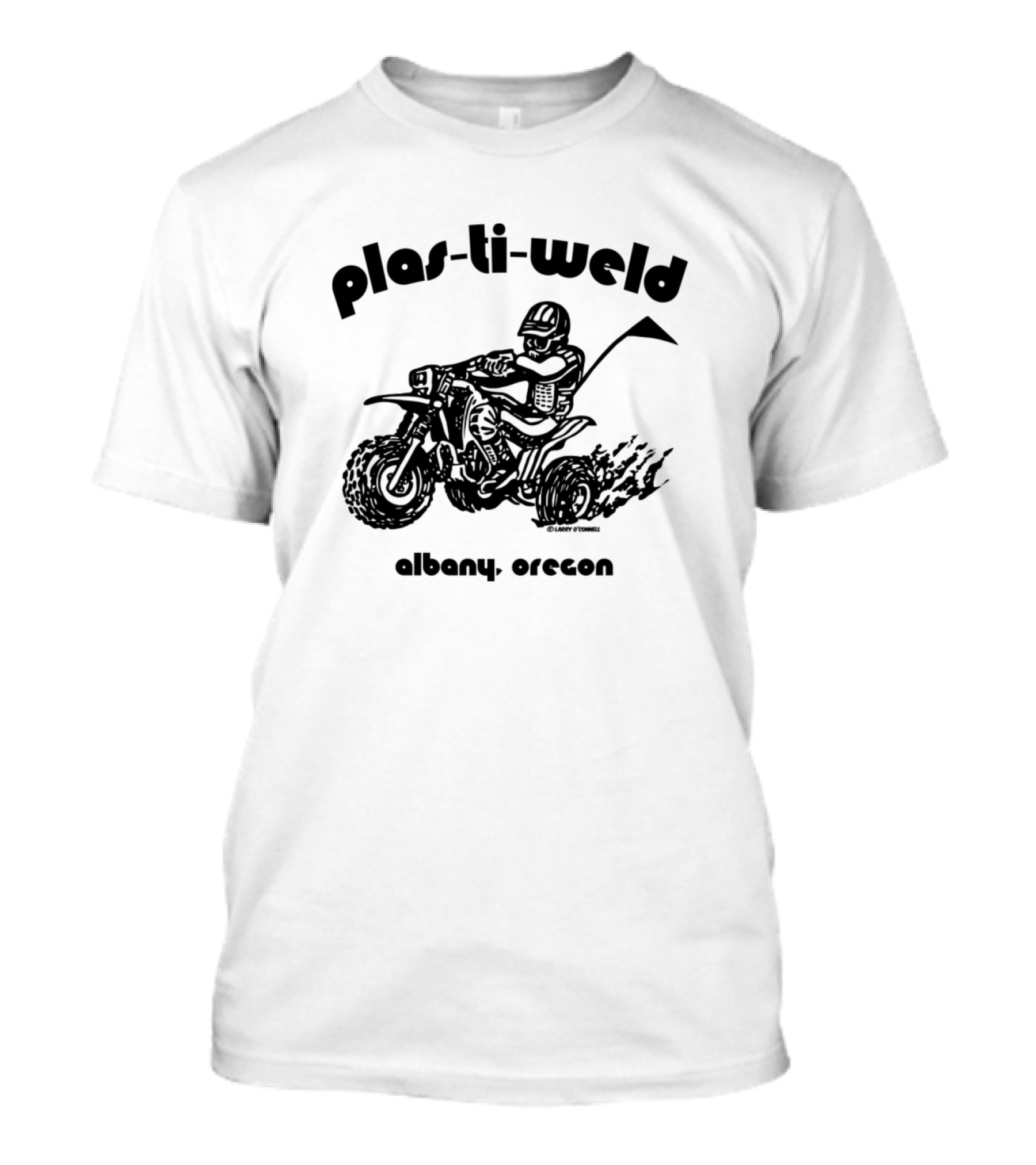 Plas Ti Weld Quad Biker Albany Oregon T-Shirt