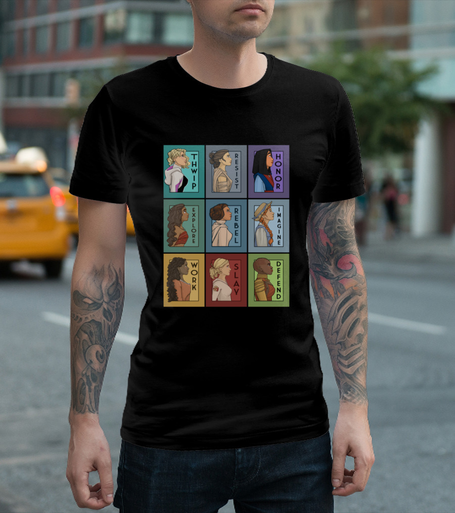 THWIP RESIST HONOR EXPLORE REBEL IMAGINE WORK SLAY DEFEND She Series Collage Version T-Shirt
