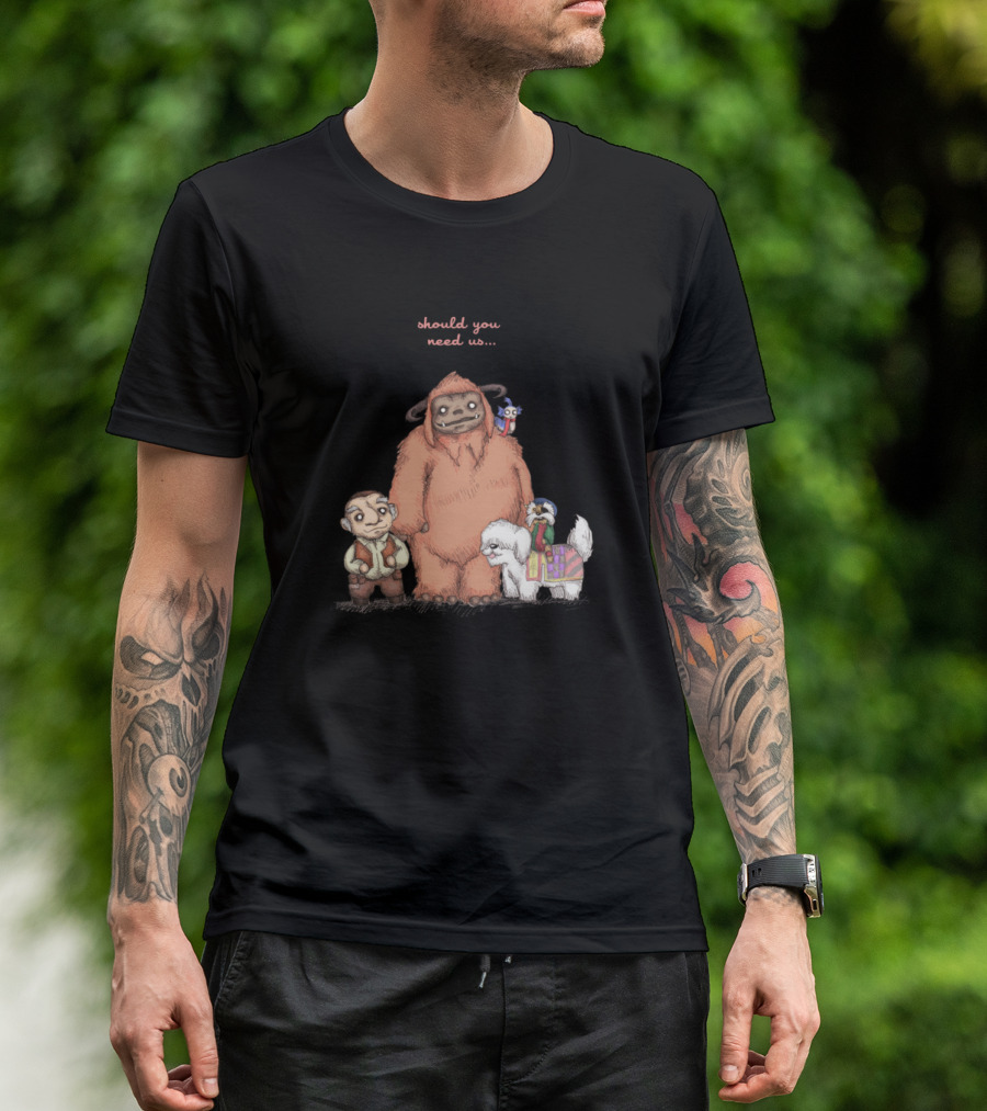 Should You Need Us Labyrinth Friends Reunion T-Shirt