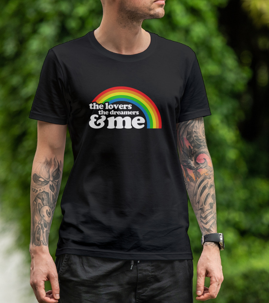 The Lovers The Dreamers And Me Rainbow Connection T-Shirt