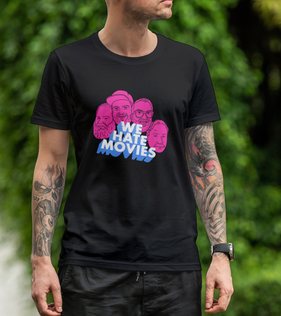 We Hate Movies The Gang T-Shirt