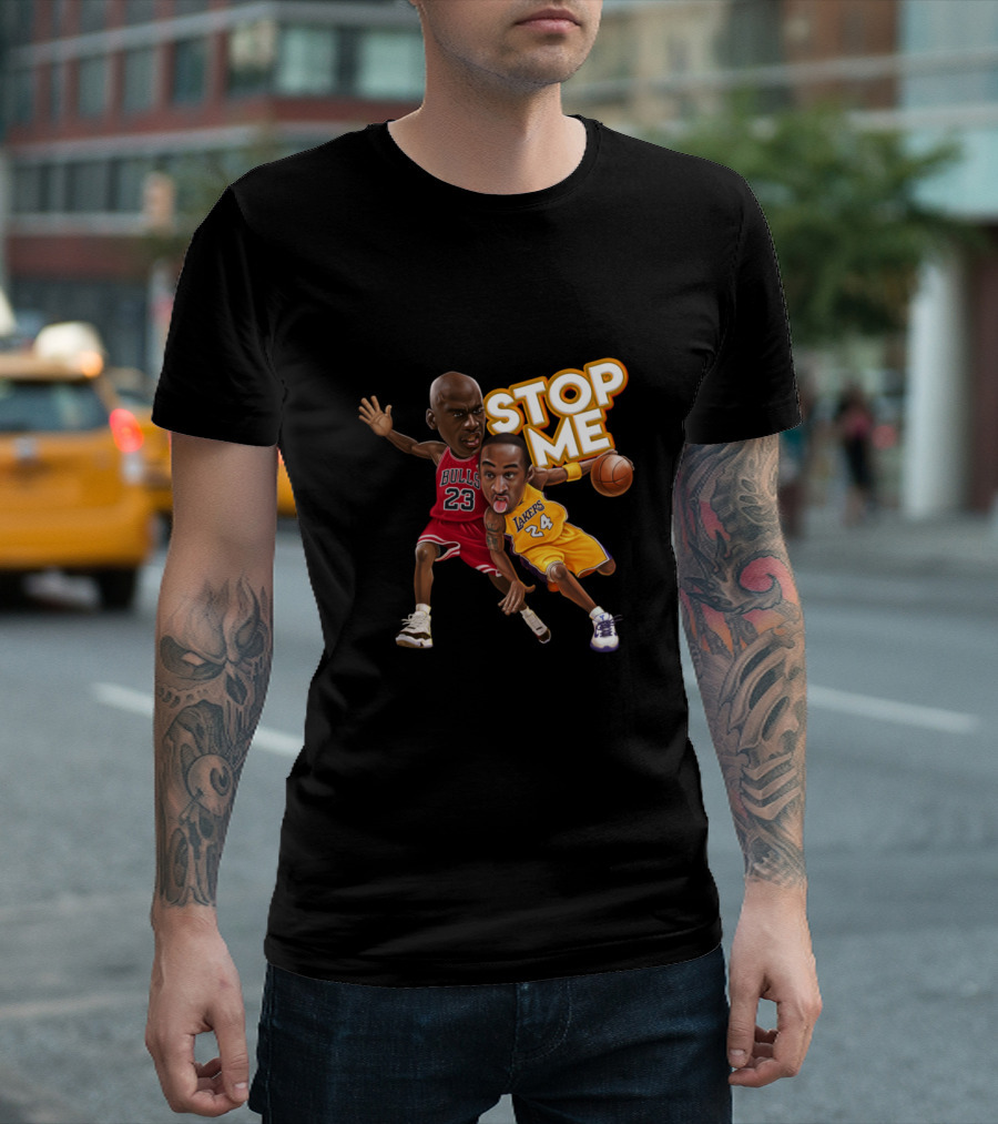 Stop Me Kobe Bryant Vs Michael Jordan NBA Lakers Bulls 23 24 T-Shirt