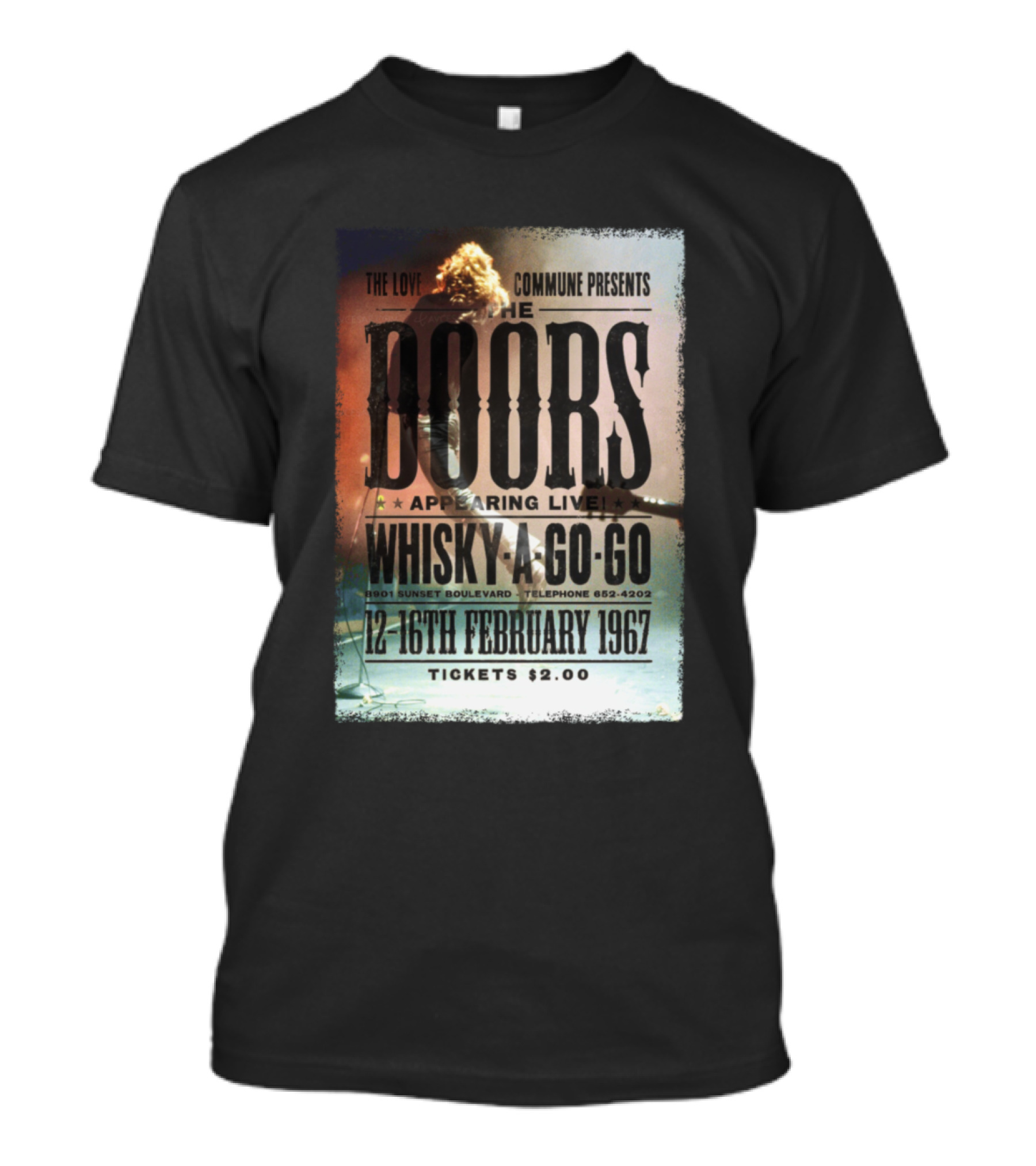 The Love Commune Presents The Doors Appearing Live Whisky A Go-Go February 1967 T-Shirt