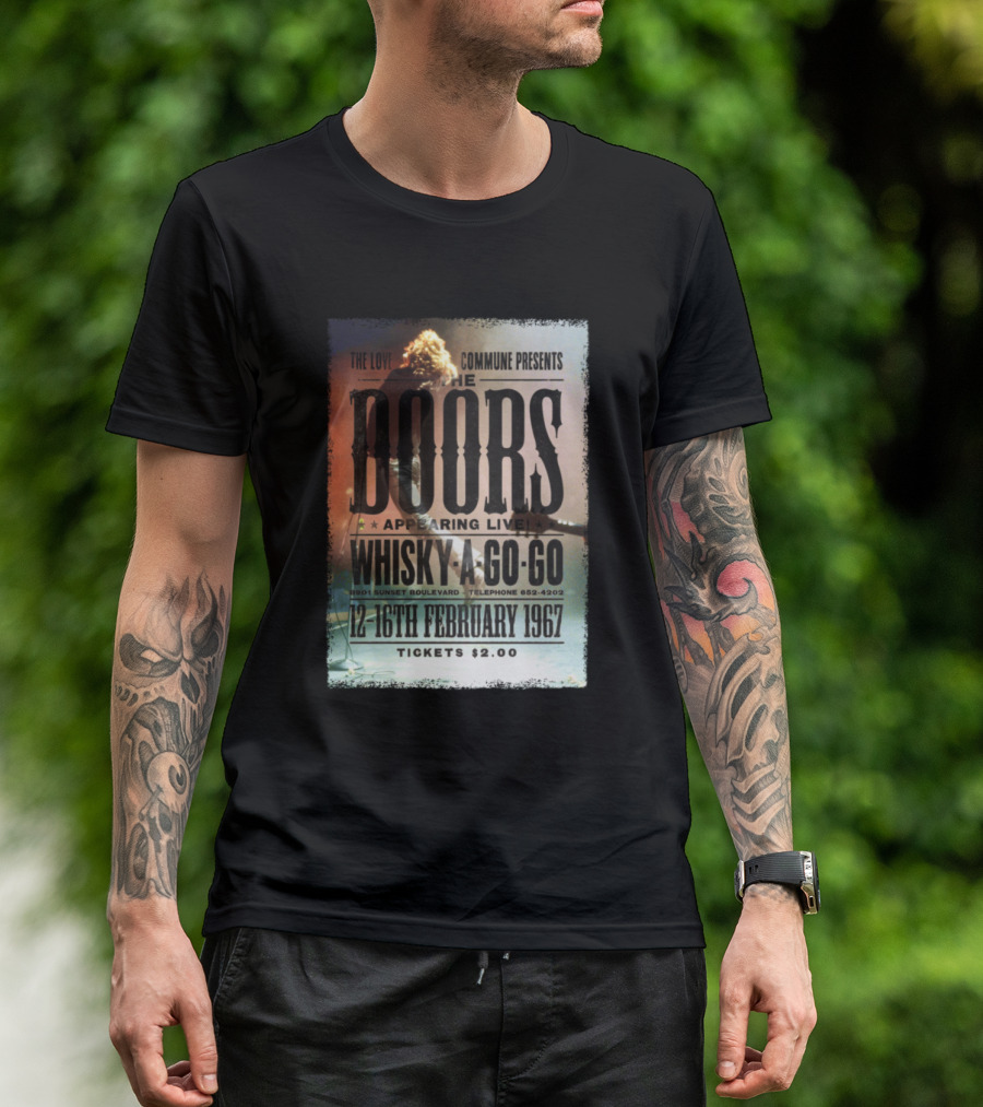 The Love Commune Presents The Doors Appearing Live Whisky A Go-Go February 1967 T-Shirt