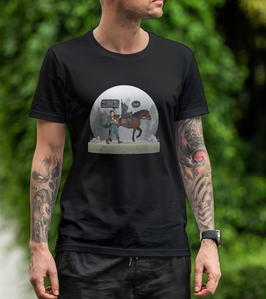 Toss A Coin To Your Witcher Cause He's Broke Af T-Shirt