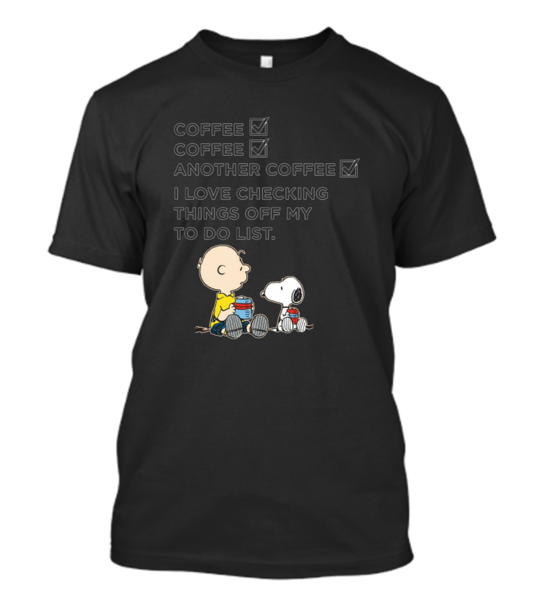Coffee Checklist Snoopy And Charlie Brown To Do List T-Shirt