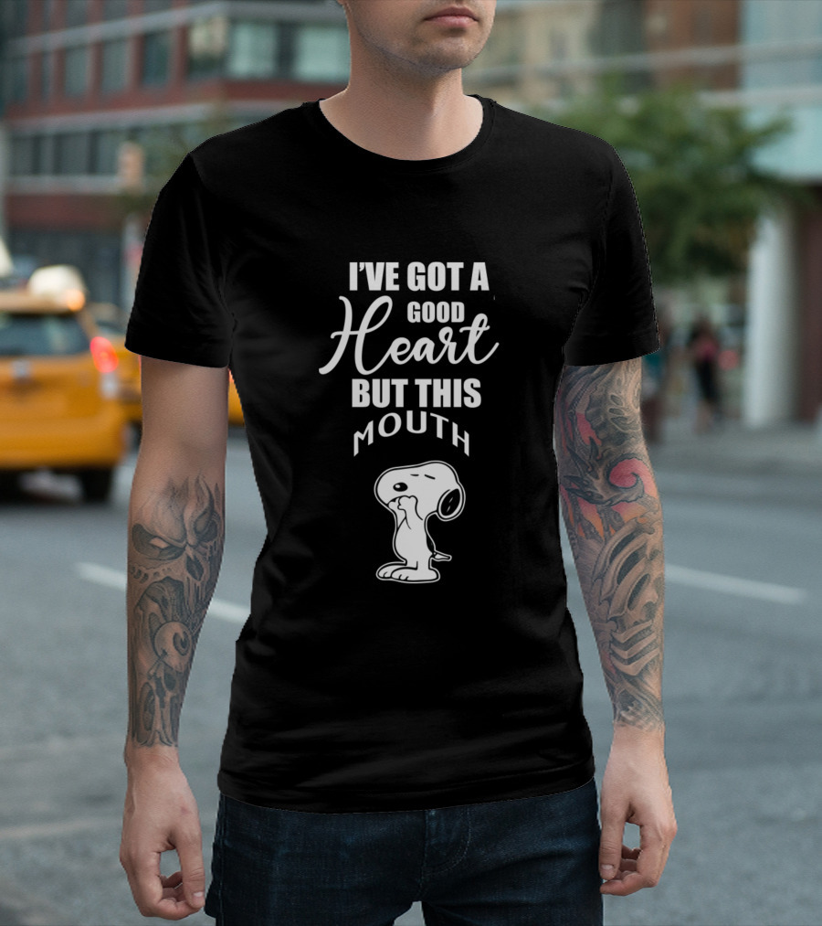 Snoopy I've Got A Good Heart But This Mouth T-Shirt