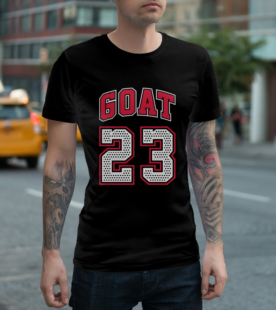 GOAT 23 Greatest Of All Time Jordan Fan T-Shirt
