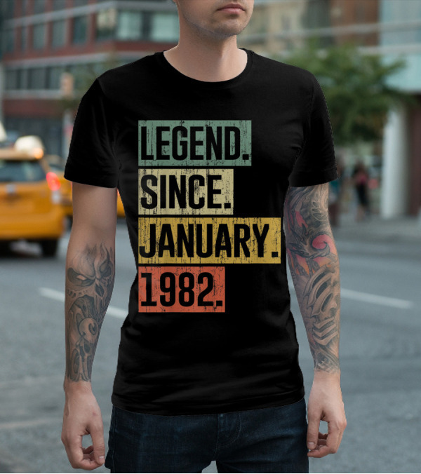 Legend Since January 1982 T-Shirt