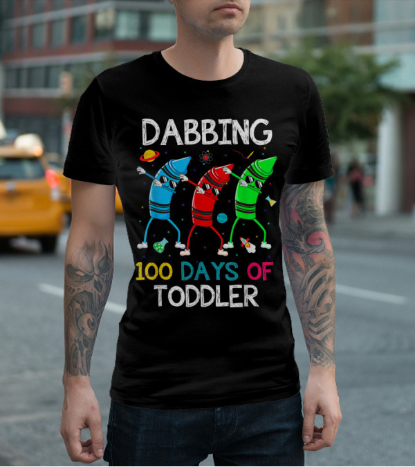 Dabbing 100 Days Of Toddler With Dabbing Crayons In Space T-Shirt