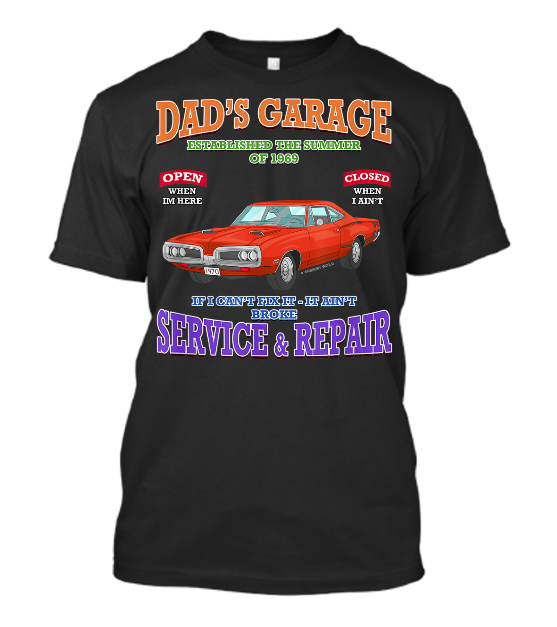 Dad's Garage Service And Repair Classic Muscle Car 1969 Hot Rod T-Shirt