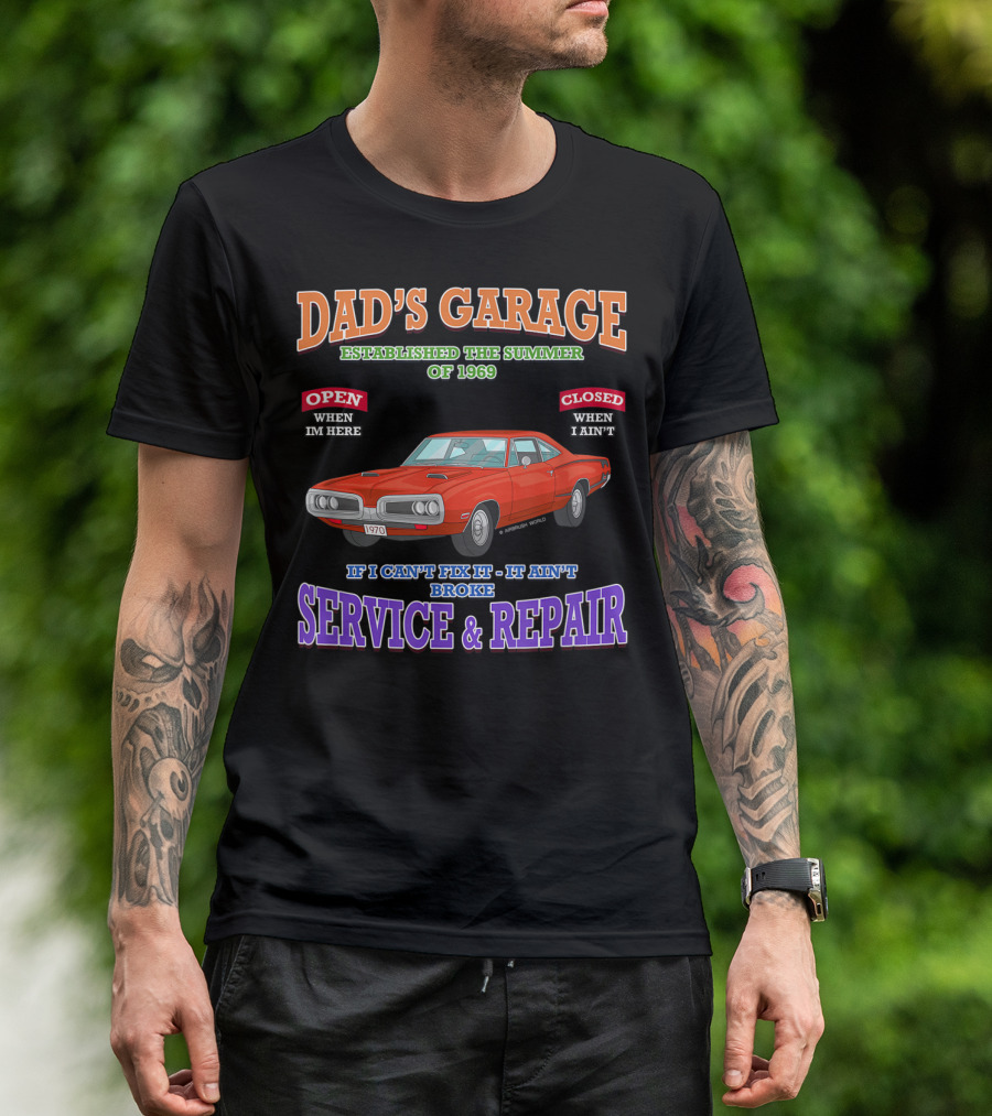 Dad's Garage Service And Repair Classic Muscle Car 1969 Hot Rod T-Shirt