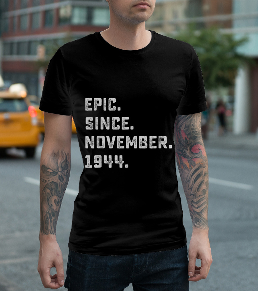 Epic Since November 1944 75 Yrs Old Birthday T-Shirt